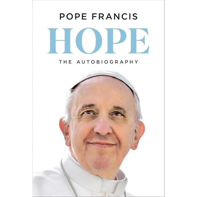 Hope: The Autobiography by Pope Francis, Jorge Mario Bergoglio, Carlo Musso, Richard Dixon