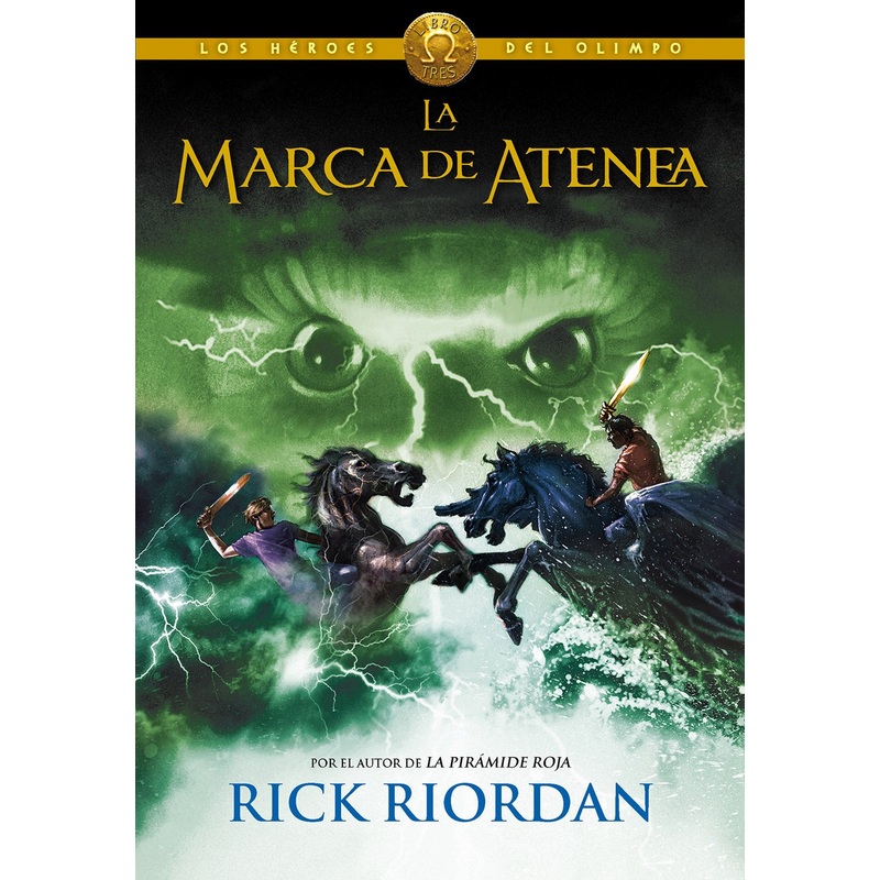 LA MARCA DE ATENEA (LOS HEROES DEL OLIMPO LIBRO 3)