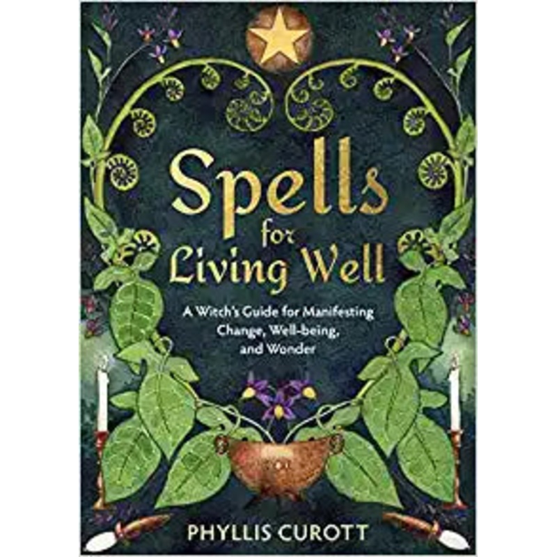 Spells for Living Well