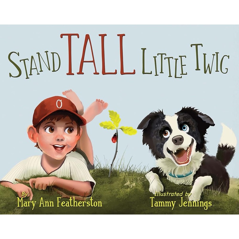 Stand Tall Little Twig