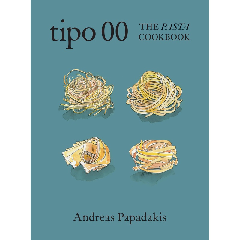 Tipo 00 The Pasta Cookbook