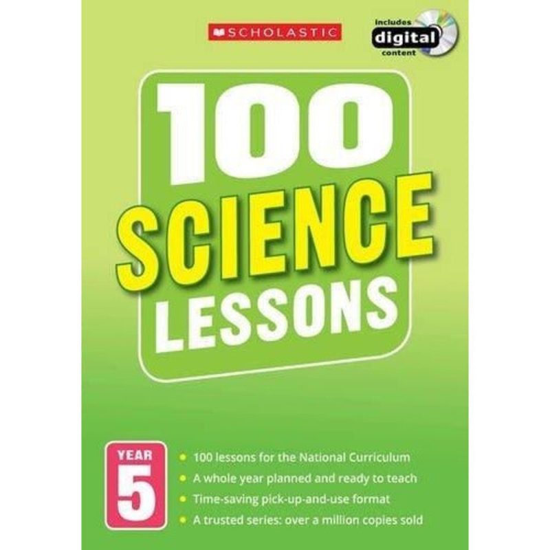 100 Science Lessons Year 5 – 2014 National Curriculum Plan And Teach Study Guide