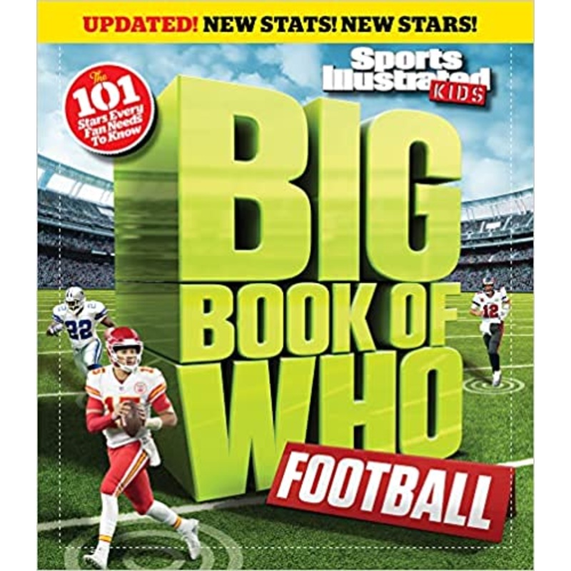 Big Book of WHO Football (Sports Illustrated Kids Big Books)