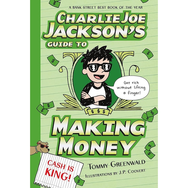 Charlie Joe Jackson’s Guide to Making Money (Charlie Joe Jackson Series, 4)
