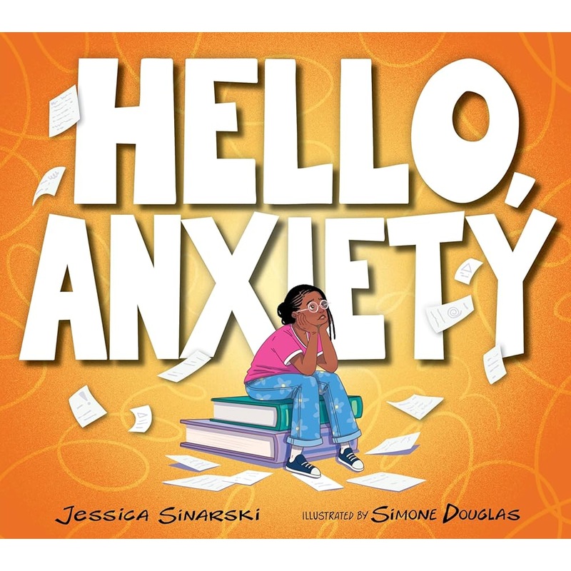 Hello, Anxiety (Your Magic Backpack)