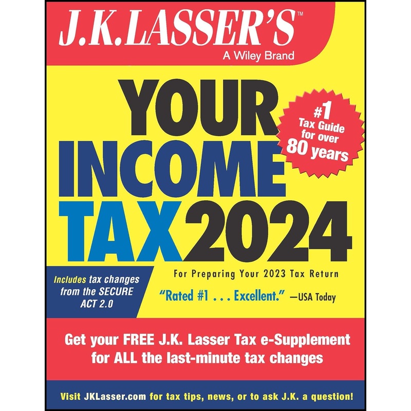 J.K. Lasser’s Your Income Tax 2024: For Preparing Your 2023 Tax Return Paperback