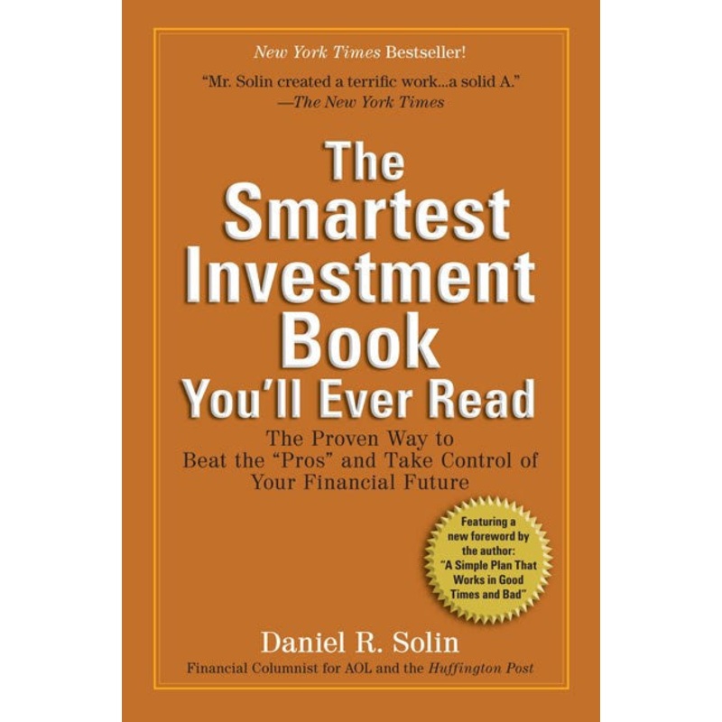 THE SMARTEST INVESTMENT BOOK YOU’LL EVER READ
