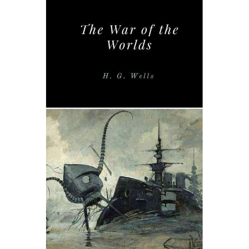 The War of the Worlds Hardcover