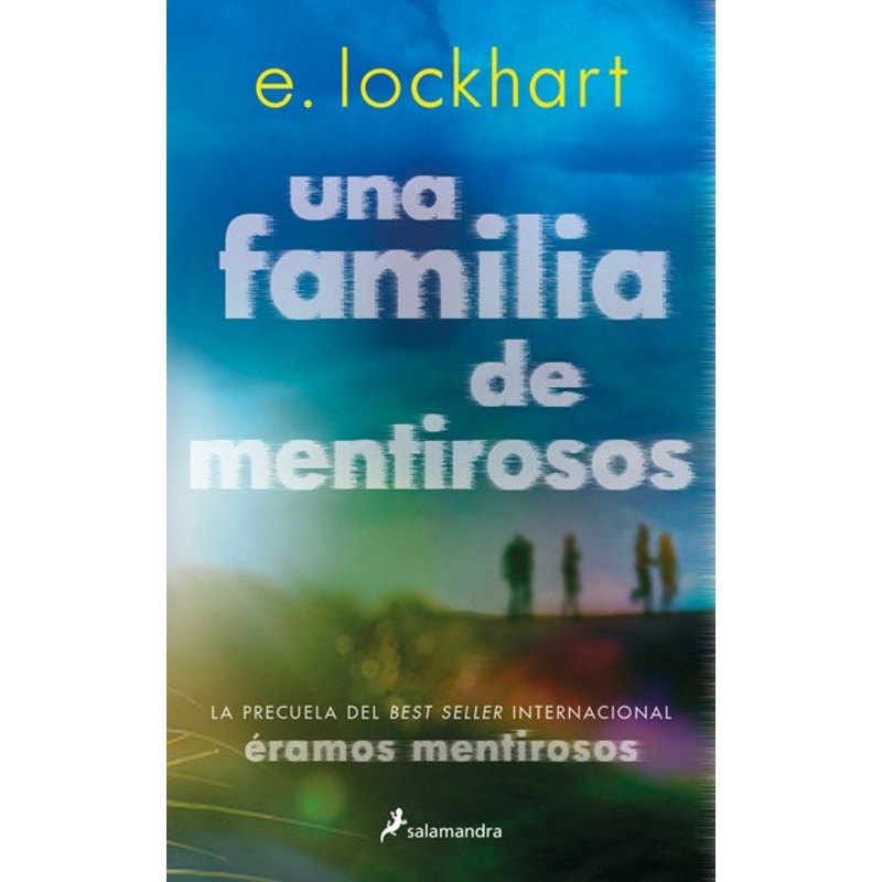 Una familia de mentirosos (Family of Liars Spanish Edition)