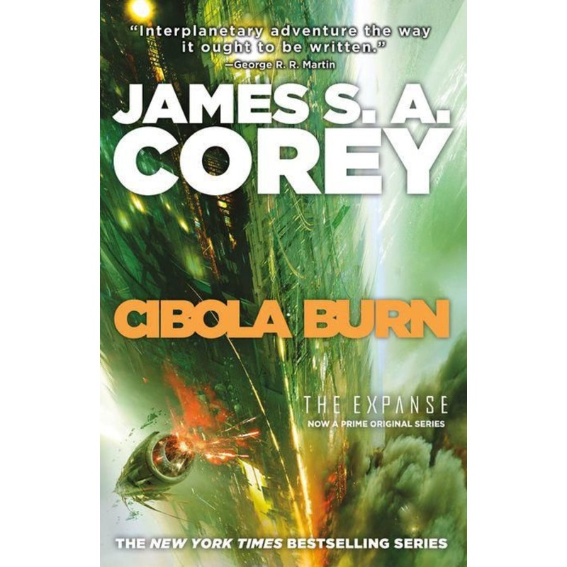 Cibola Burn (Expanse Series #4) Hardcover