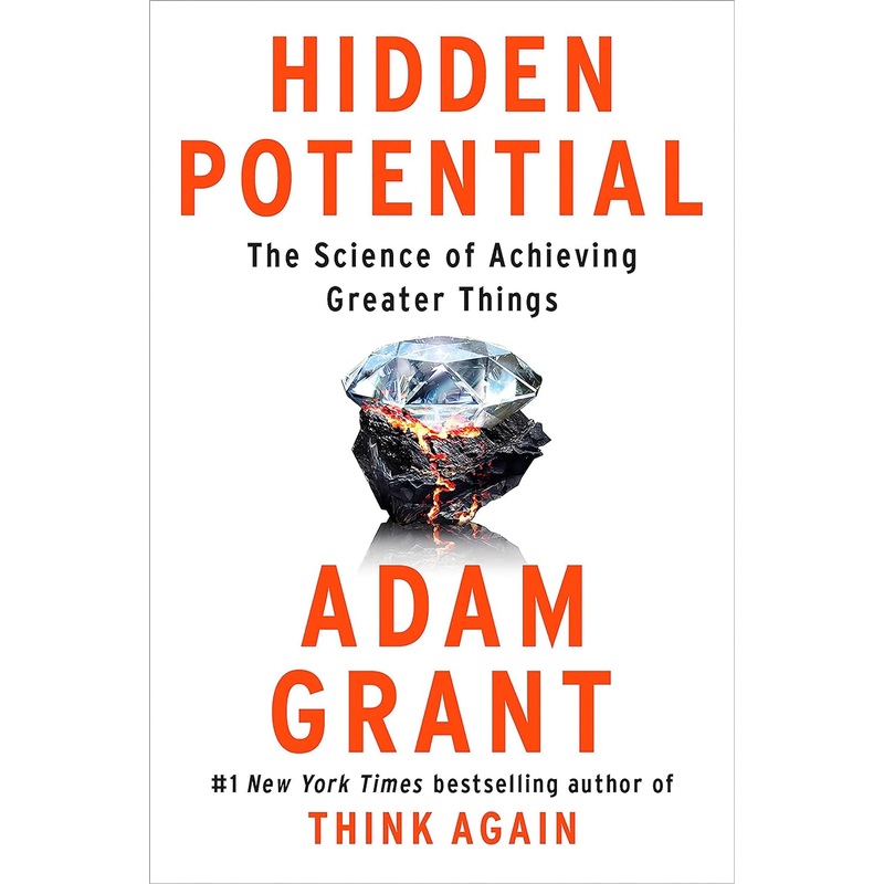 Hidden Potential: The Science of Achieving Greater Things Hardcover