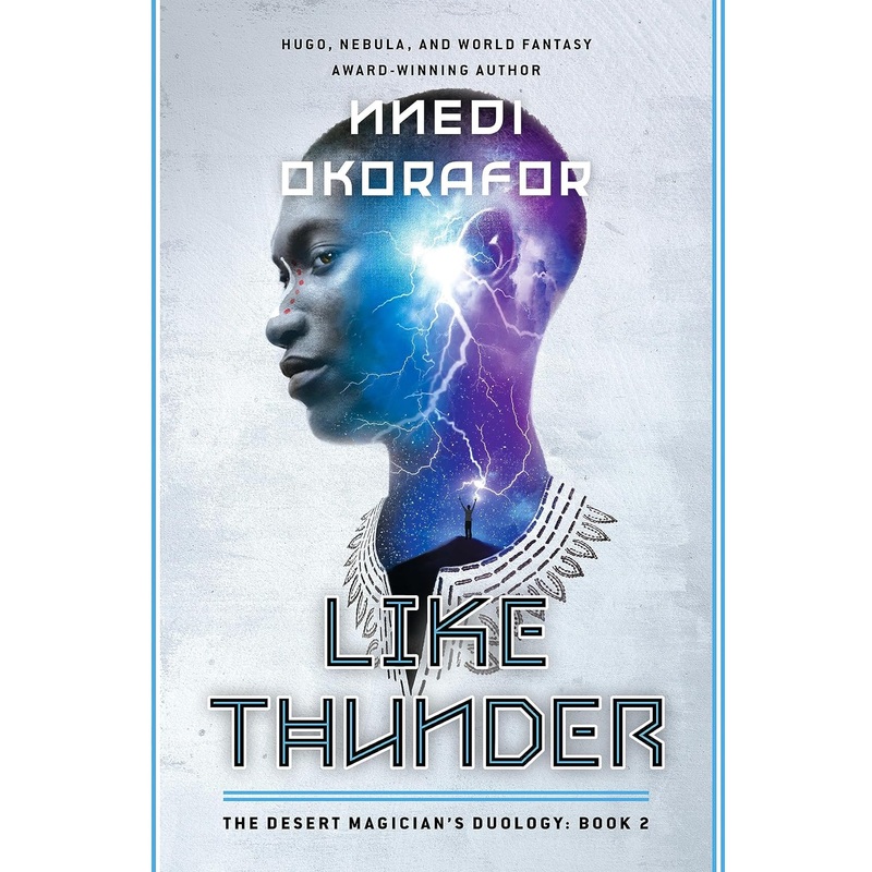 Like Thunder: The Desert Magician’s Duology: Book Two Hardcover