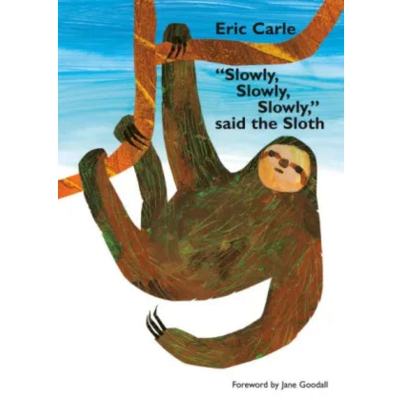 Slowly, Slowly, Slowly, Said the Sloth Board Books