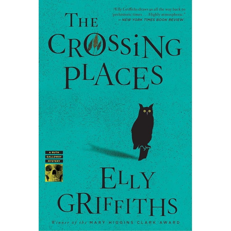The Crossing Places (Ruth Galloway Mysteries) (Ruth Galloway Mysteries, 1)