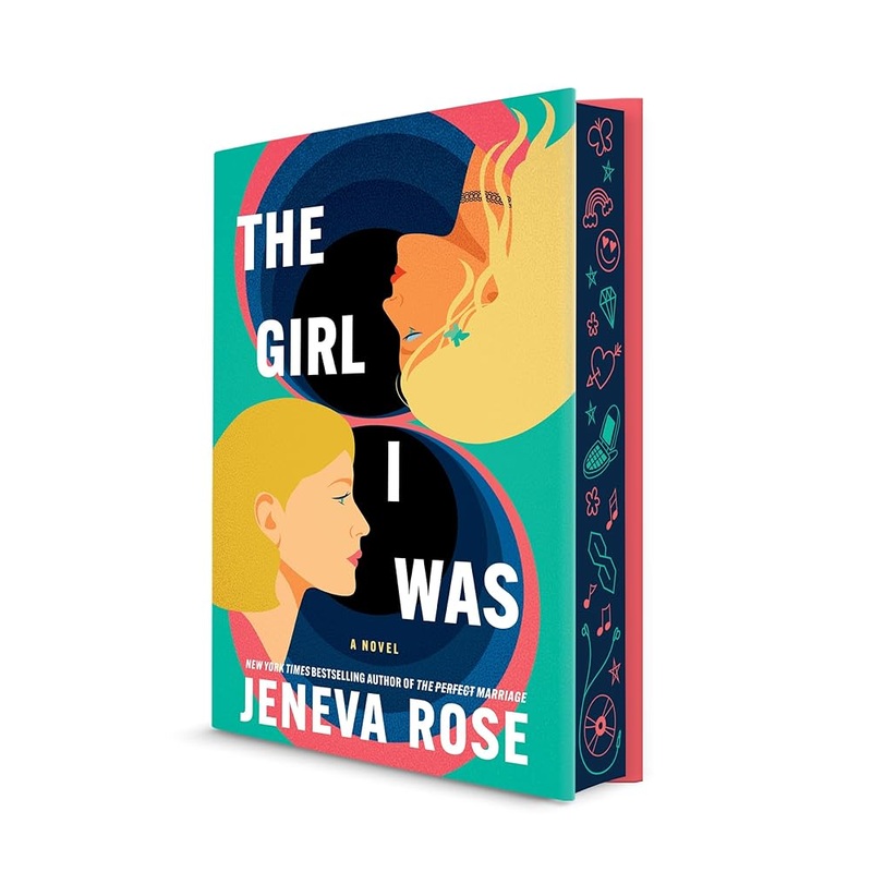 The Girl I Was (Deluxe Limited Edition): From the New York Times bestselling author of The Perfect Marriage