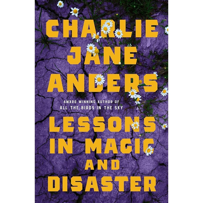 (08/19/25 PREORDER) Lessons in Magic and Disaster