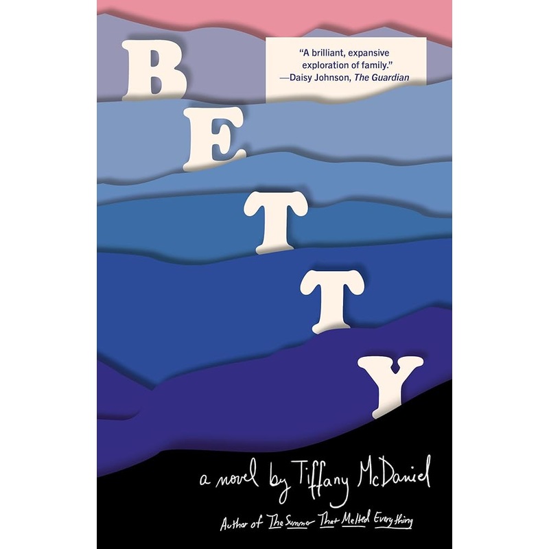 Betty: A novel