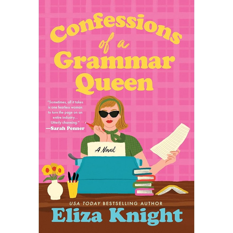 Confessions of a Grammar Queen: A Novel