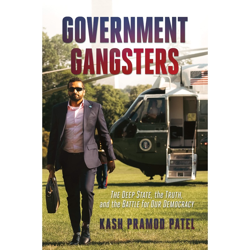 Government Gangsters: The Deep State, the Truth, and the Battle for Our Democracy Hardcover