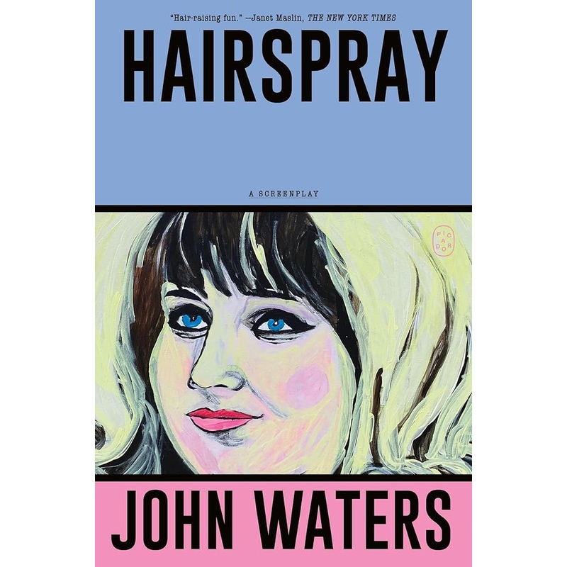 Hairspray: A Screenplay