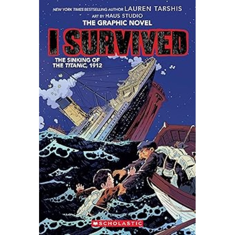 I Survived Graphic Novel 1 – The Sinking of the Titanic, 1912