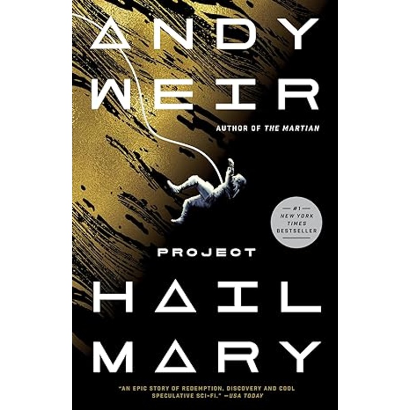 Project Hail Mary: A Novel