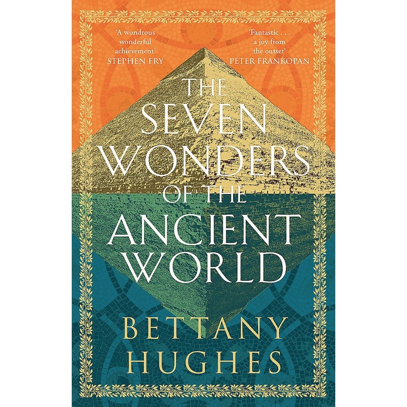 SEVEN WONDERS OF THE ANCIENT WORLD