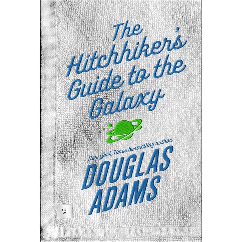 The Hitchhiker’s Guide to the Galaxy