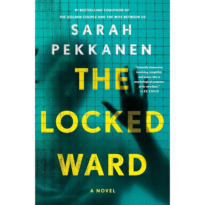 The Locked Ward: A Novel Hardcover