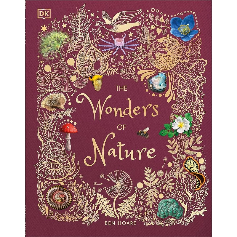 The Wonders of Nature (DK Children’s Anthologies)