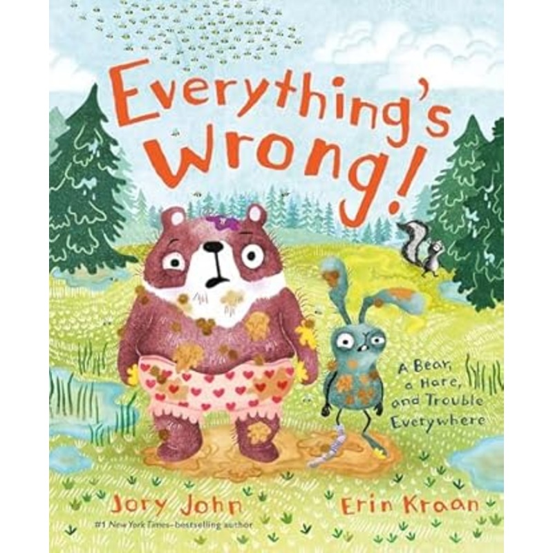 Everything’s Wrong by Jory John