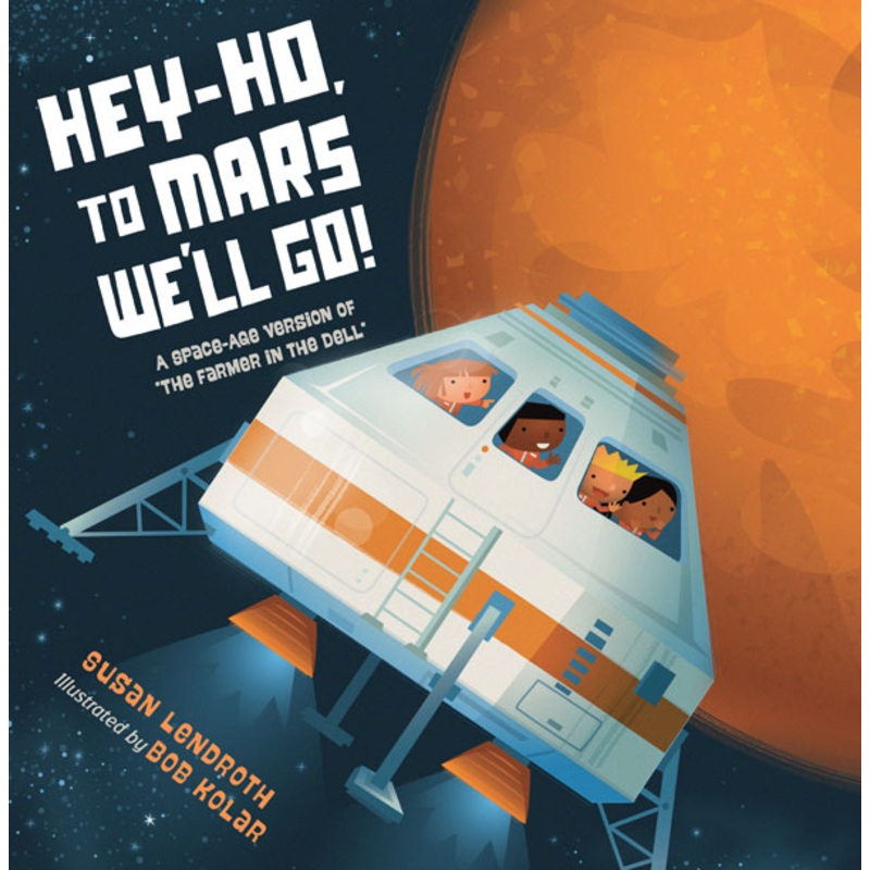 Hey-Ho, to Mars We’ll Go!