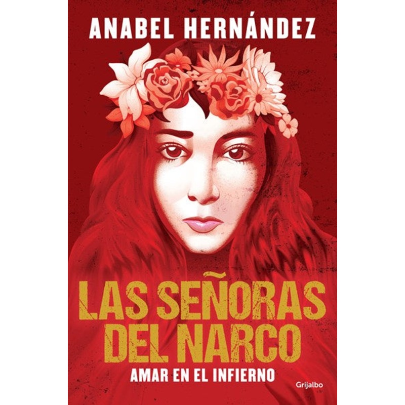 Las seoras del narco. Amar en el infierno / Narco Women. Love in Hell
