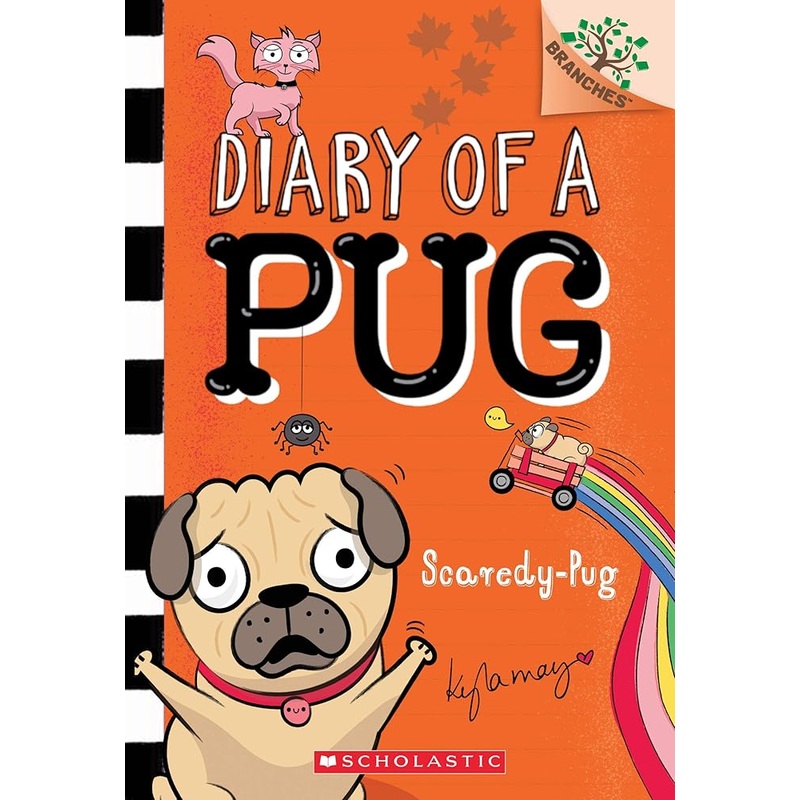 Scaredy-Pug: A Branches Book (Diary of a Pug 5): Volume 5 (Diary of a Pug) by Kyla May
