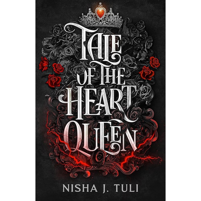 Tale of the Heart Queen by Nisha J. Tuli