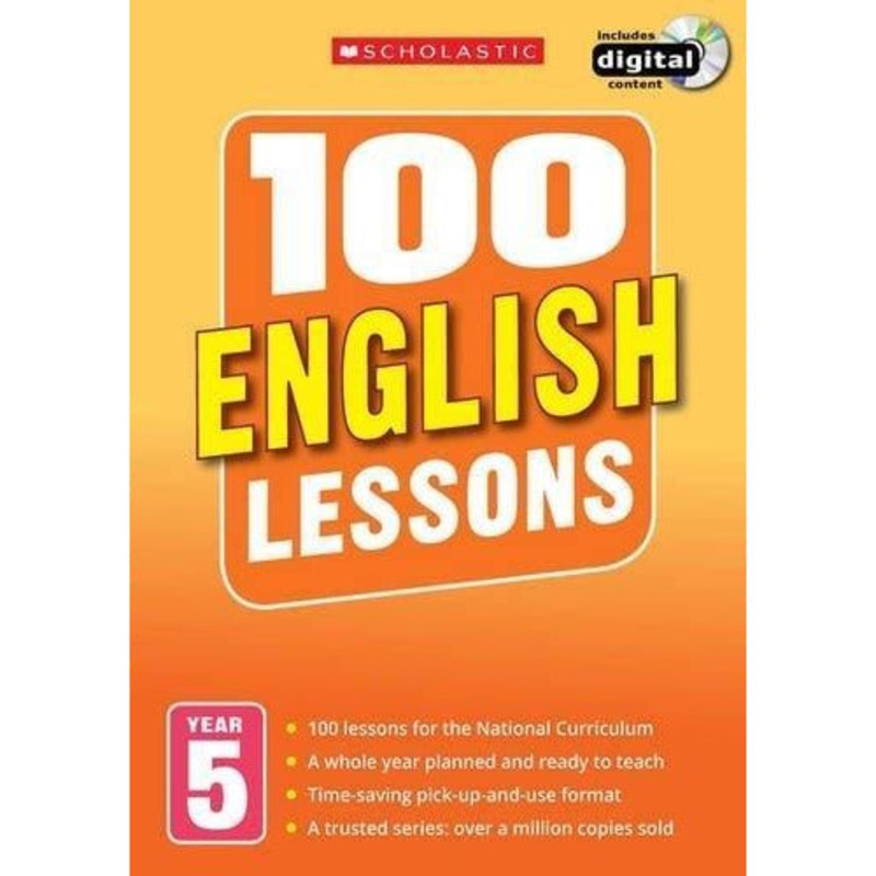 100 English Lessons Year 5 – 2014 National Curriculum Plan And Teach Book Study Guide