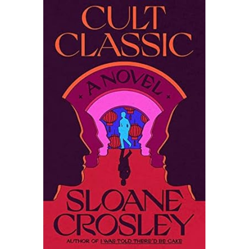 Cult Classic: A Novel