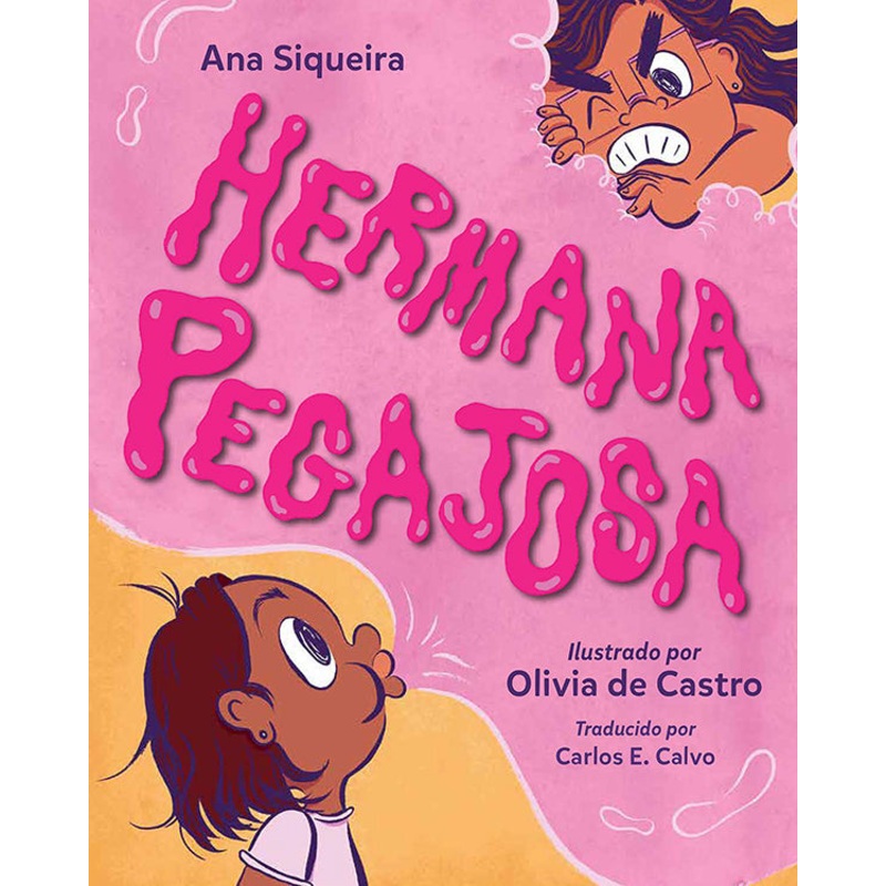 Hermana pegajosa