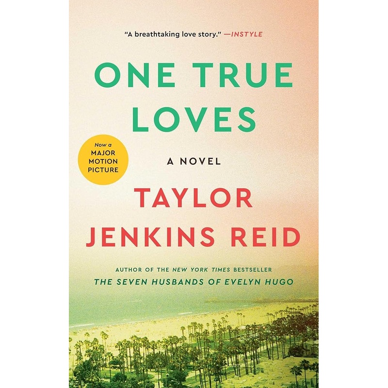 One True Loves: A Novel