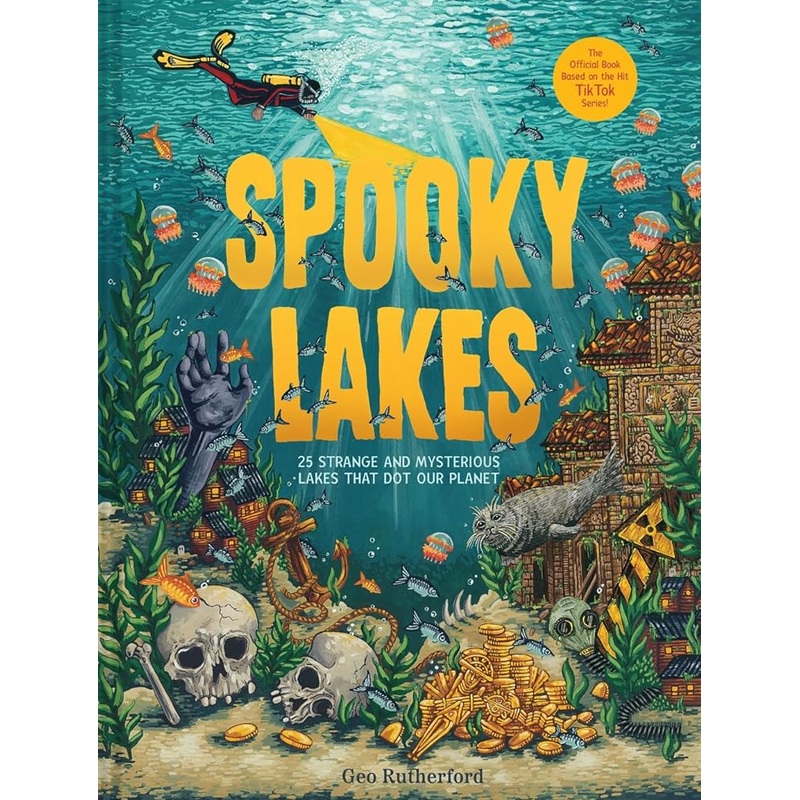 Spooky Lakes: 25 Strange and Mysterious Lakes that Dot Our Planet