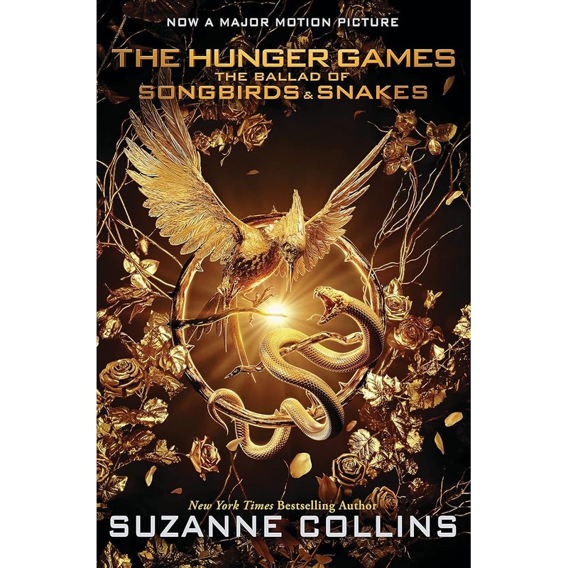 The Ballad of Songbirds and Snakes (a Hunger Games Novel): Movie Tie-In Edition