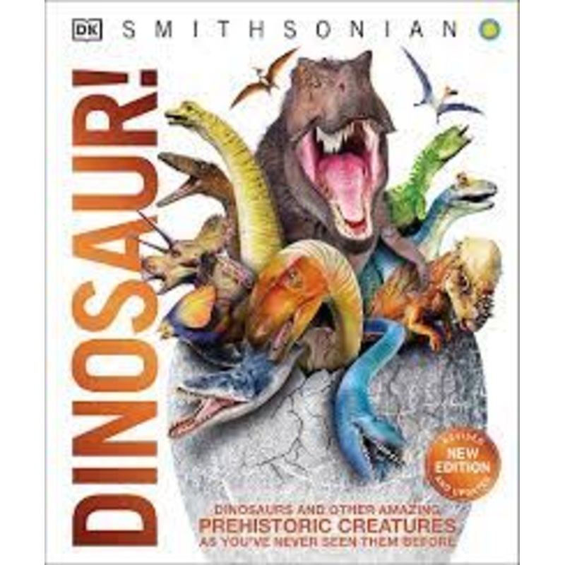 Knowledge Encyclopedia Dinosaur!: Over 60 Prehistoric Creatures as You’ve Never Seen Them Before