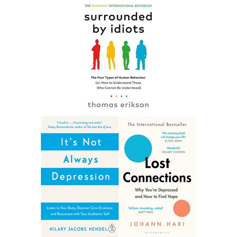 Lost Connections, It’s Not Always Depression, Surrounded by Idiots 3 Books Collection Set
