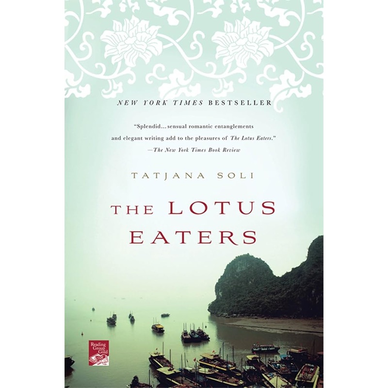 The Lotus Eaters: A Novel (Reading Group Gold)