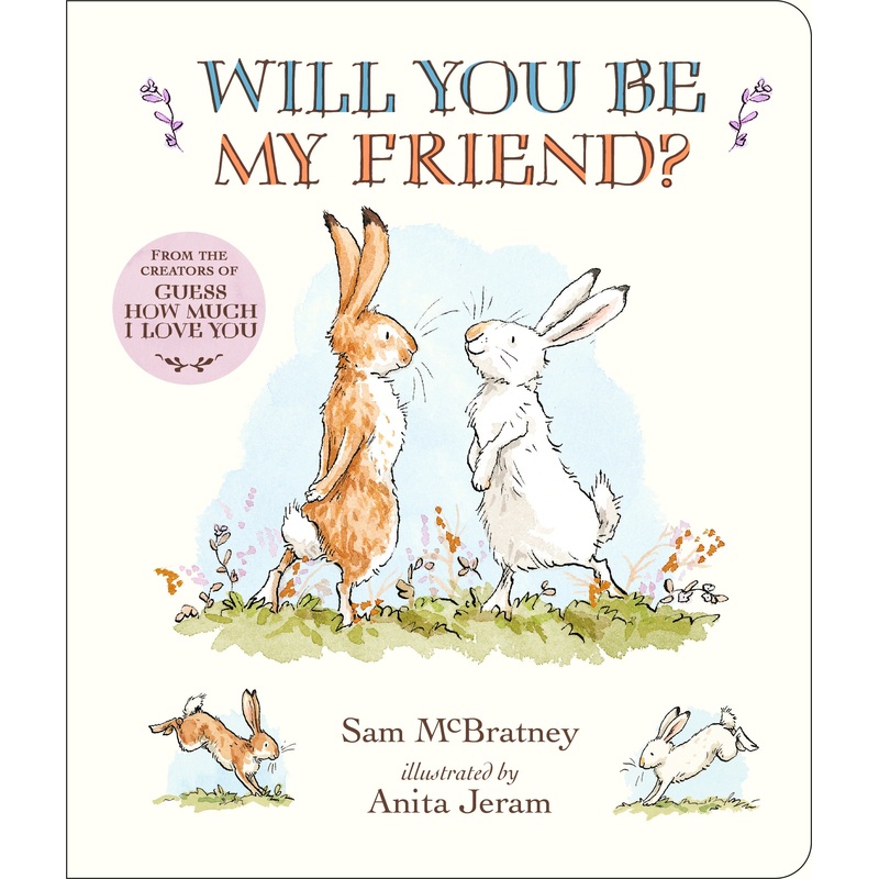 Will You Be My Friend? Padded Board Book