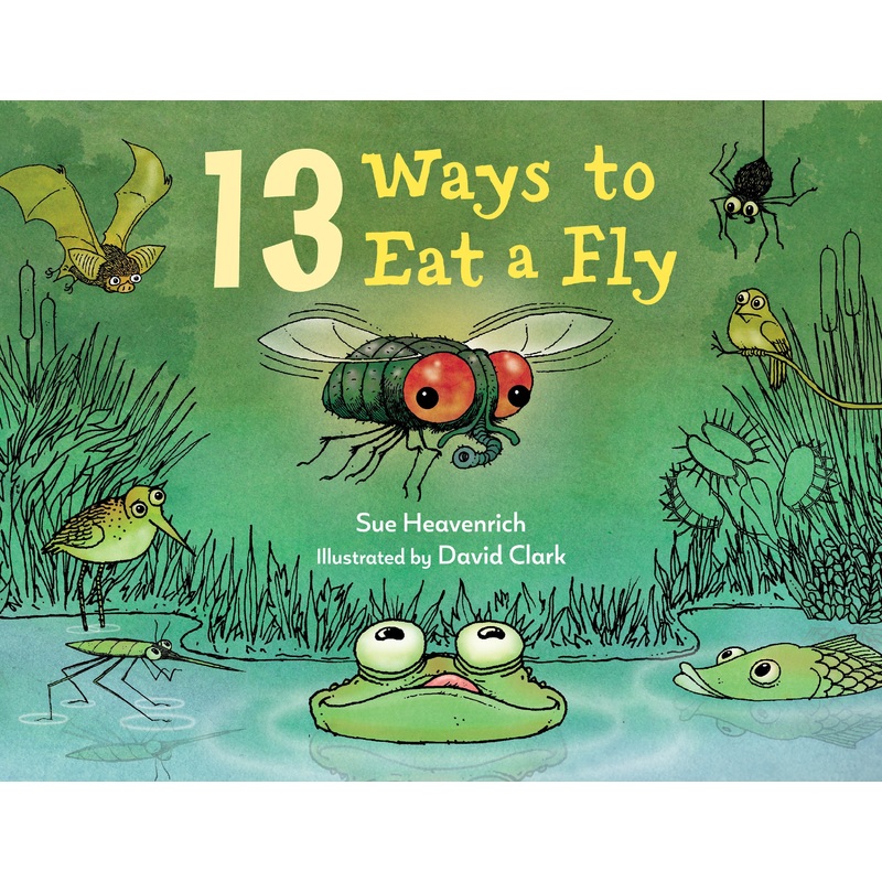 13 Ways to Eat a Fly