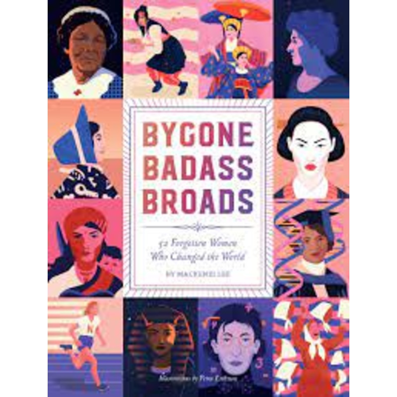 Bygone Badass Broads