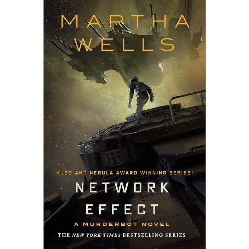 Network Effect: A Murderbot Novel (The Murderbot Diaries, 5)