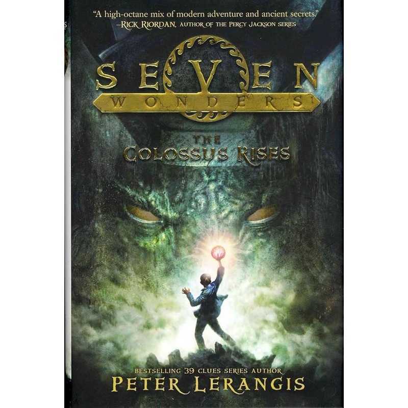 Seven Wonders Book 1: The Colossus Rises (Seven Wonders, 1)