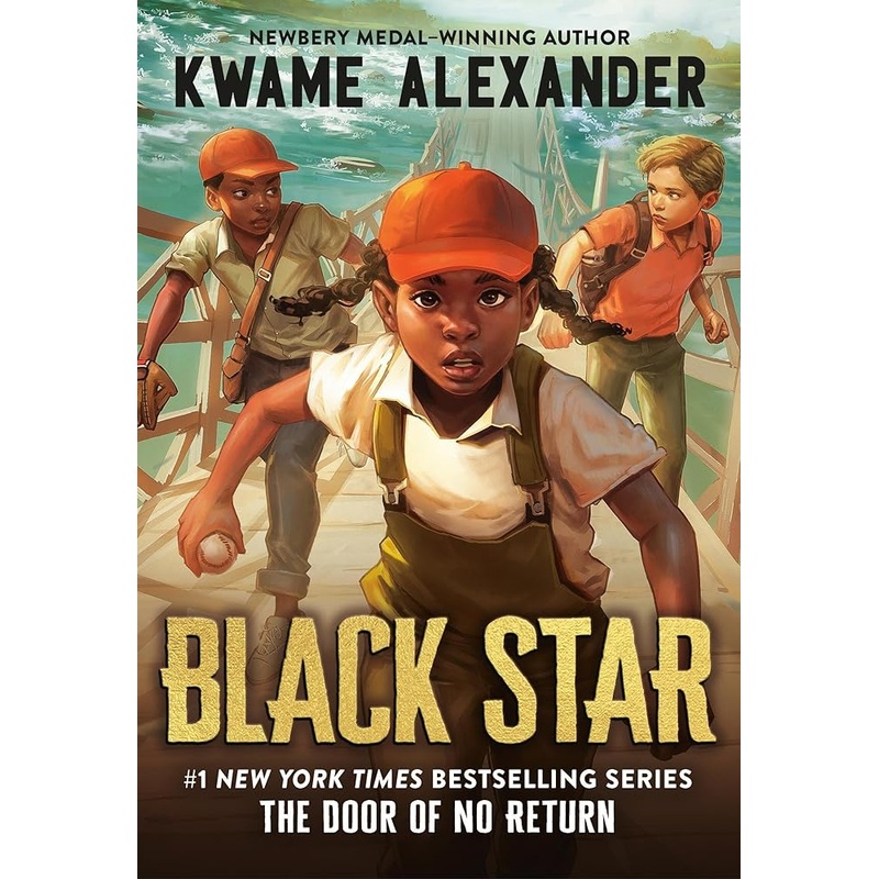 Black Star (The Door of No Return series, 2) by Kwame Alexander